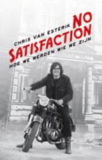 No satisfaction 9789085069850 Chris van Esterik, Boeken, Verzenden, Zo goed als nieuw, Chris van Esterik