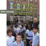Katholiek onderwijs in België 9789085283959, Boeken, Verzenden, Gelezen