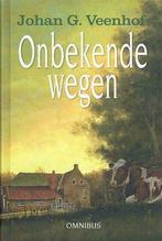 Joh. G. Veenhof, Onbekende wegen omnibus, Boeken, Romans, Nieuw, Ophalen of Verzenden, Nederland, Joh. G. Veenhof