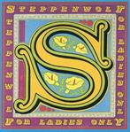 LP gebruikt - Steppenwolf - For Ladies Only, Verzenden, Zo goed als nieuw
