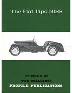 THE FIAT TIPO 508S (PROFILE PUBLICATIONS 23), Boeken, Nieuw, Author