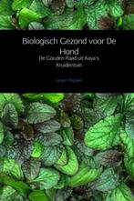 9789402189094 Biologisch Gezond voor De Hond, Boeken, Studieboeken en Cursussen, Verzenden, Nieuw, Jurgen Thyssen