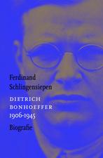 Dietrich Bonhoeffer 1906-1945 9789043527514, Boeken, Verzenden, Gelezen, Ferdinand Schlingensiepen