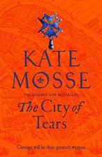 9781509806874 The City of Tears The Burning Chambers, Nieuw, Kate Mosse, Verzenden