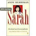 Sarah, ons kind met downsyndroom 9789024604586 A. Merriman, Boeken, Verzenden, Gelezen, A. Merriman