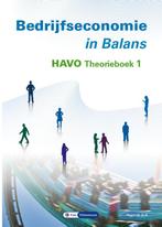Bedrijfseconomie in Balans havo theorieboek 1 9789462874244, Zo goed als nieuw, Verzenden