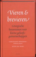 Vieren en brevieren 9789021142388, Gelezen, Christiane Berkvens-Stevelinck, Sytze de Vries, Verzenden