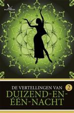 De vertellingen van Duizend-en-één-nacht | 9789049901042 |, Boeken, Zo goed als nieuw, Henri Borel