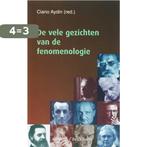 De vele gezichten van de fenomenologie 9789086870110, Boeken, Verzenden, Gelezen