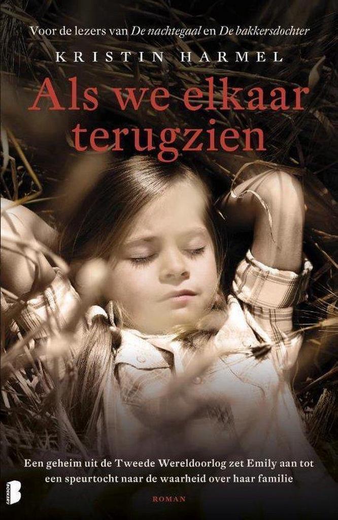 Als we elkaar terugzien 9789022586181 Kristin Harmel, Boeken, Romans, Gelezen, Verzenden