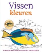 Vissen Kleuren Kleurboek 9789059475366, Boeken, Hobby en Vrije tijd, Gelezen, Verzenden