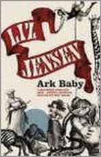 Ark Baby 9780747557029 Liz Jensen, Gelezen, Liz Jensen, Verzenden