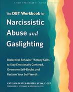 9781648482892 The DBT Workbook for Narcissistic Abuse and..., Boeken, Verzenden, Nieuw, Katelyn Baxter-Musser