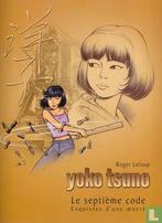 Yoko Tsuno - Le Septieme Code, esquisses dune oeuvre - 2005, Boeken, Eén stripboek, Verzenden, Zo goed als nieuw, Leloup, Roger.