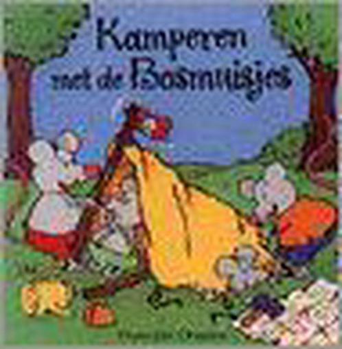 Kamperen met de Bosmuisjes 9789041012364 Francine Oomen, Boeken, Kinderboeken | Kleuters, Gelezen, Verzenden