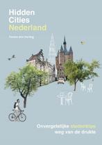 Hidden Cities - Nederland | 9789043930093 | Femke den Hertog, Boeken, Zo goed als nieuw, Femke den Hertog