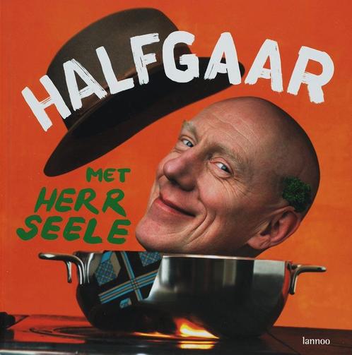 Halfgaar met Herr Seele 9789020965841 Herr Seele, Boeken, Kookboeken, Gelezen, Verzenden