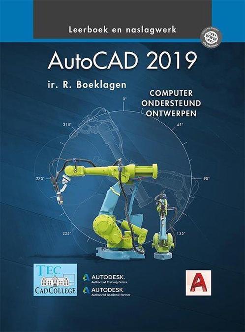 9789492250223 AutoCAD 2019 R. Boeklagen, Boeken, Studieboeken en Cursussen, Nieuw, Verzenden