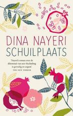 Schuilplaats 9789492086945 Dina Nayeri, Verzenden, Zo goed als nieuw, Dina Nayeri
