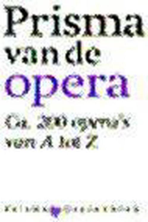 Prisma van de opera / Prisma pocket woordenboek / 2702, Boeken, Muziek, Gelezen, Verzenden
