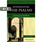 Interpreting the Psalms 9780825427657 Mark D Futato, Boeken, Verzenden, Zo goed als nieuw, Mark D Futato