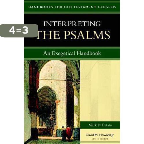 Interpreting the Psalms 9780825427657 Mark D Futato, Boeken, Taal | Engels, Zo goed als nieuw, Verzenden