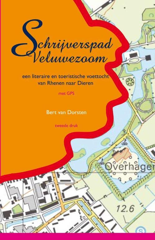 Schrijverspad veluwezoom 9789075032147 Bert van Dorsten, Boeken, Wetenschap, Zo goed als nieuw, Verzenden