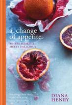 9781845337841 Change Of Appetite | Tweedehands, Boeken, Verzenden, Zo goed als nieuw, Diana Henry
