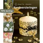 Snelle Ideen Kerstversieringen 9789036625432, Verzenden, Gelezen