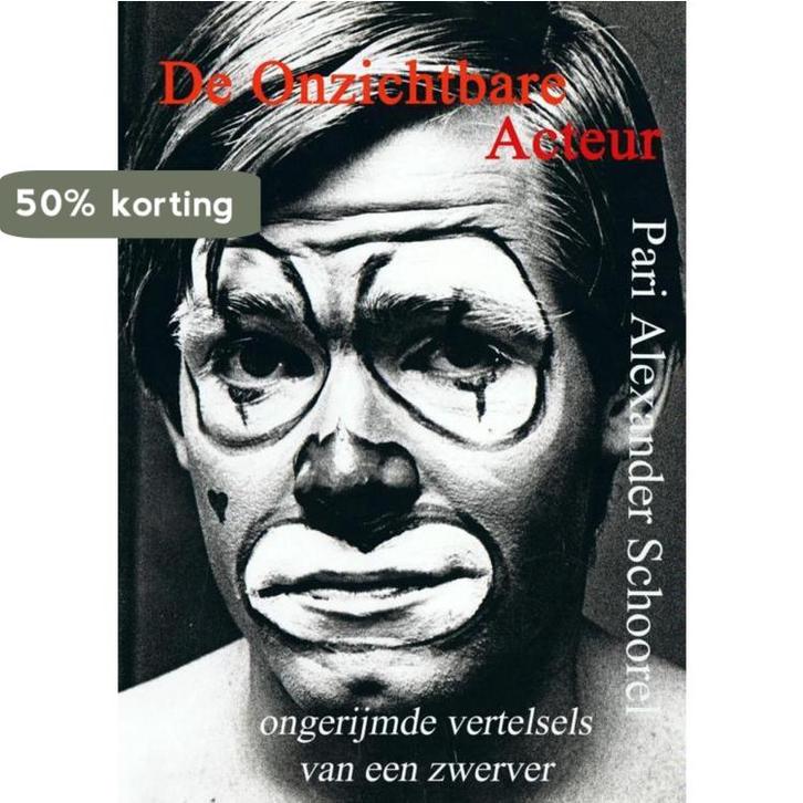 De onzichtbare acteur 9789402104691 Pari Alexander Schoorel, Boeken, Kunst en Cultuur | Beeldend, Gelezen, Verzenden