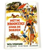 MET DE KROONTJES NAAR DE BOSSEN 9789020670622 Vening, Boeken, Verzenden, Gelezen, Vening