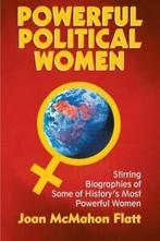Powerful Political Women: Stirring Biographies . Flatt,, Boeken, Biografieën, Flatt, Joan McMahon, Zo goed als nieuw, Verzenden