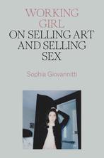 9781839766701 Working Girl Sophia Giovannitti, Verzenden, Nieuw, Sophia Giovannitti