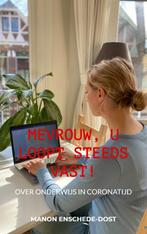 Mevrouw, u loopt steeds vast! 9789403627243, Verzenden, Zo goed als nieuw, Manon Enschede-Dost
