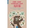 Boek Gids voor vrouwen met ADHD 9789079729982, Verzenden, Zo goed als nieuw
