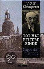 TOT HET BITTERE EINDE 2 DLN IN CASS 9789025422813, Boeken, Verzenden, Gelezen, V. Klemperer