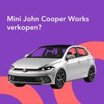 Jouw Mini John Cooper Works snel en zonder gedoe verkocht.