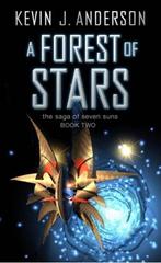 Saga Of Seven Suns 02 Forest Of Stars 9780743430661, Gelezen, Kevin J. Anderson, Verzenden
