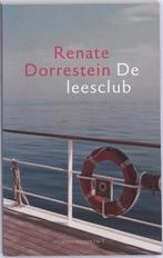 De leesclub 9789025434397 Renate Dorrestein, Verzenden, Zo goed als nieuw, Renate Dorrestein