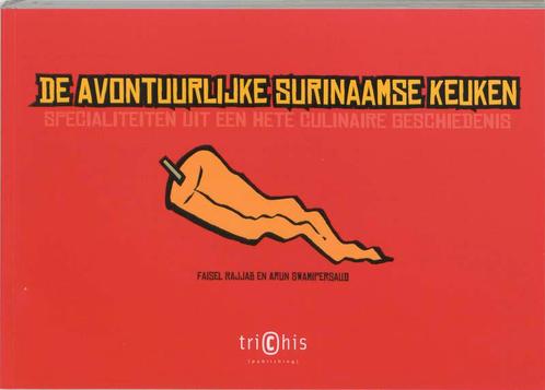 De avontuurlijke Surinaamse keuken 9789080548459 F. Rajjab, Boeken, Kookboeken, Gelezen, Verzenden