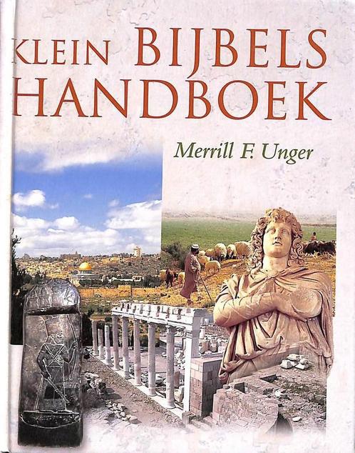KLEIN BIJBELS HANDBOEK 9789043502733 UNGER MERRIL F., Boeken, Godsdienst en Theologie, Zo goed als nieuw, Verzenden