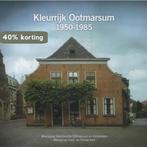 Kleurrijk Ootmarsum 1950-1985 9789081590754, Verzenden, Gelezen, Vereniging Heemkunde Ootmarsum En Omstreken