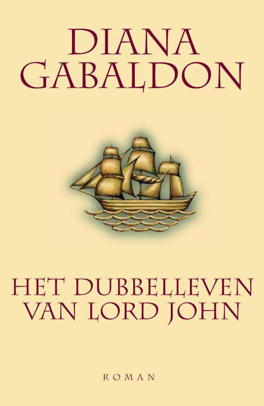 Het dubbelleven van Lord John / Lord John 9789022539347, Boeken, Romans, Zo goed als nieuw, Verzenden