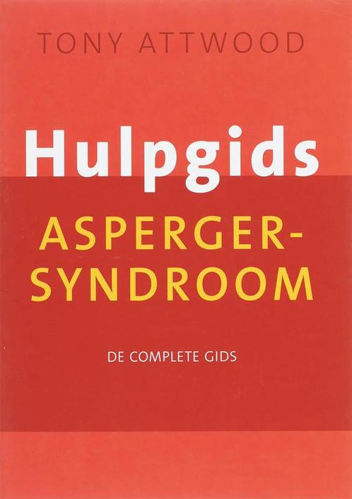 Hulpgids Asperger-syndroom 9789057122477 T. Attwood, Boeken, Psychologie, Zo goed als nieuw, Verzenden