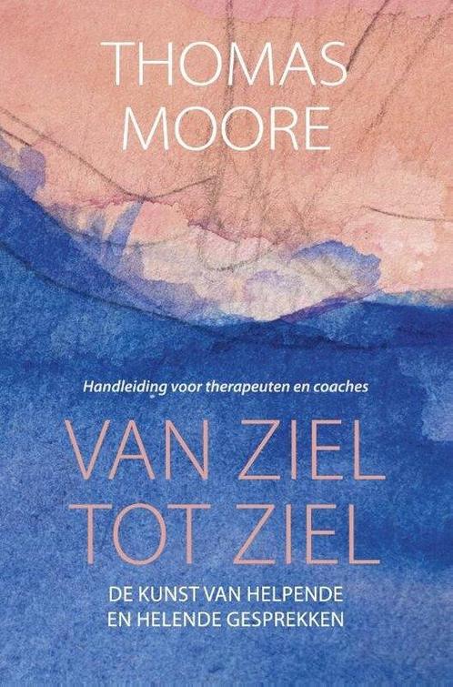 9789020219128 Van ziel tot ziel Thomas Moore, Boeken, Studieboeken en Cursussen, Nieuw, Verzenden