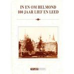 In en om Helmond 100 jaar lief en leed 9789612232863, Verzenden, Gelezen, L. de Fost