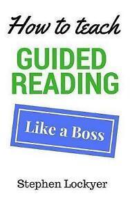 Lockyer, Stephen : How to teach Guided Reading: Learn how t, Boeken, Studieboeken en Cursussen, Gelezen, Verzenden