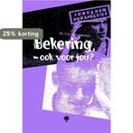 Bekering, ook voor jou? / Jongerenperspectief 9789058293527, Verzenden, Gelezen, C.G. Vreugdenhil