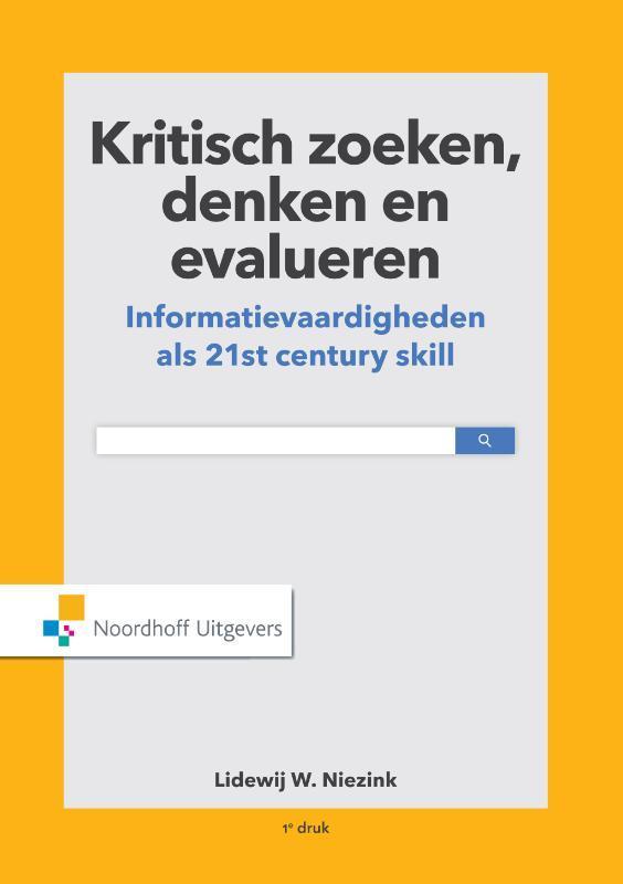 Kritisch zoeken, denken en evalueren, 9789001865467, Boeken, Studieboeken en Cursussen, Zo goed als nieuw, Verzenden