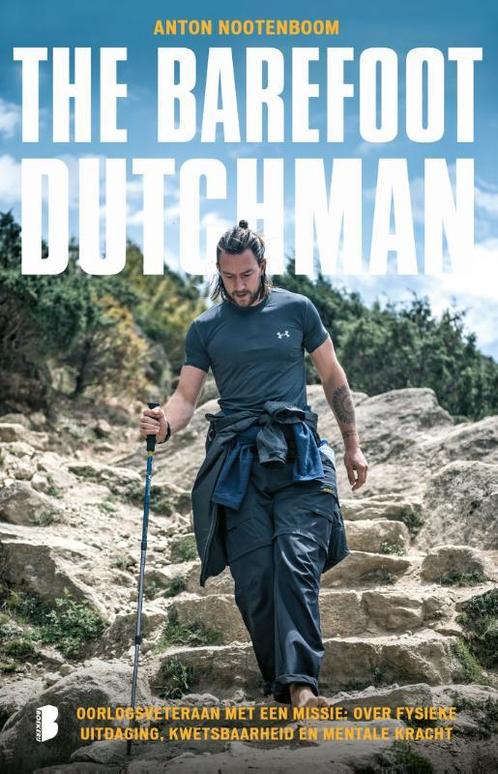 The barefoot Dutchman 9789022595992 Anton Nootenboom, Boeken, Overige Boeken, Zo goed als nieuw, Verzenden